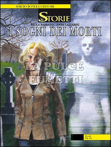 LE STORIE BONELLI # 40: I SOGNI DEI MORTI